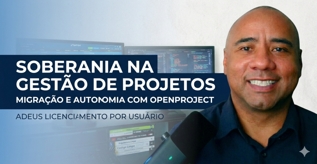 Soberania na Gestão de Projetos com OpenProject
